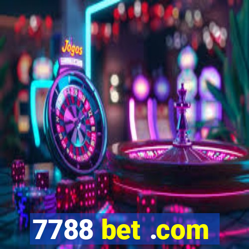 7788 bet .com